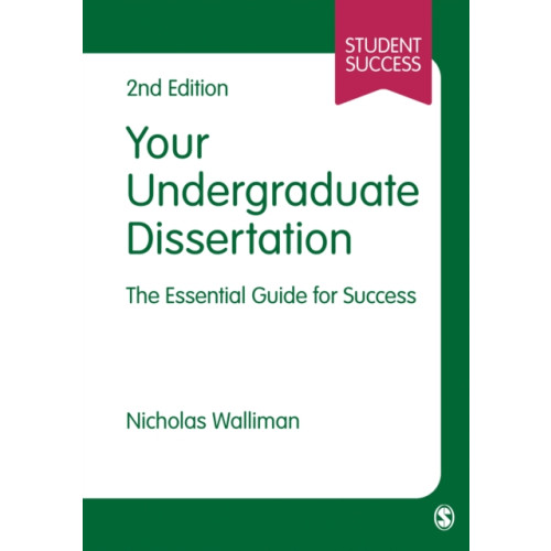 Sage Publications Ltd Your Undergraduate Dissertation (häftad, eng)