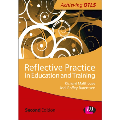 Sage Publications Ltd Reflective Practice in Education and Training (häftad, eng)