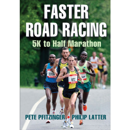 Human Kinetics Publishers Faster Road Racing (häftad, eng)