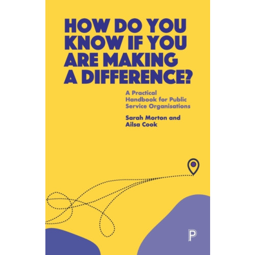 Bristol University Press How Do You Know If You Are Making a Difference? (häftad, eng)