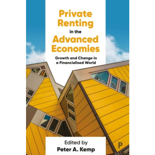 Bristol University Press Private Renting in the Advanced Economies (inbunden, eng)