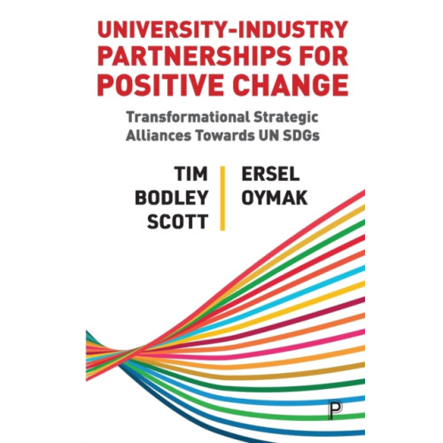 Bristol University Press University–Industry Partnerships for Positive Change (häftad, eng)