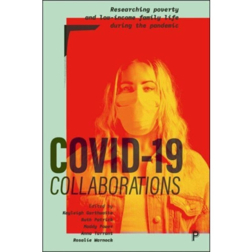 Bristol University Press COVID-19 Collaborations (häftad, eng)