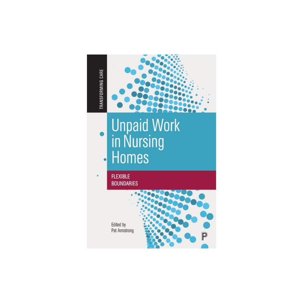 Produktbild för Unpaid Work in Nursing Homes (häftad, eng)