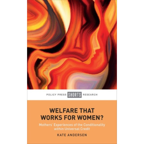 Bristol University Press Welfare That Works for Women? (inbunden, eng)