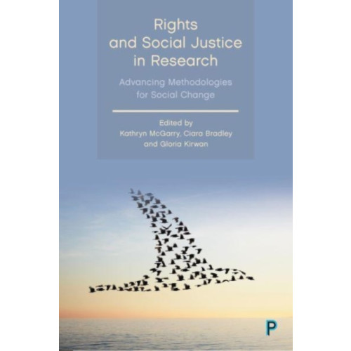 Bristol University Press Rights and Social Justice in Research (inbunden, eng)