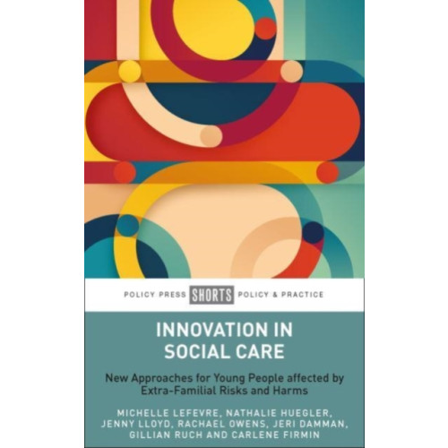 Bristol University Press Innovation in Social Care (häftad, eng)