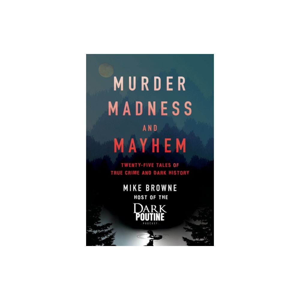 Produktbild för Murder, Madness and Mayhem (häftad, eng)