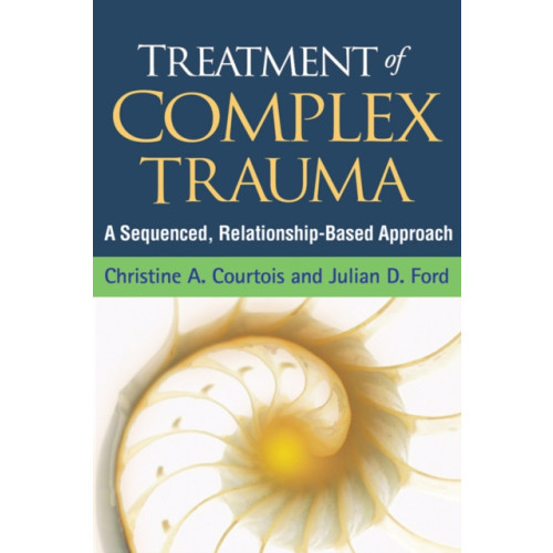 Guilford Publications Treatment of Complex Trauma (häftad, eng)