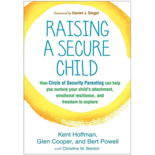 Guilford Publications Raising a Secure Child (häftad, eng)