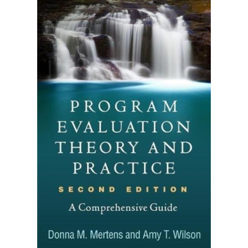 Guilford Publications Program Evaluation Theory and Practice, Second Edition (häftad, eng)