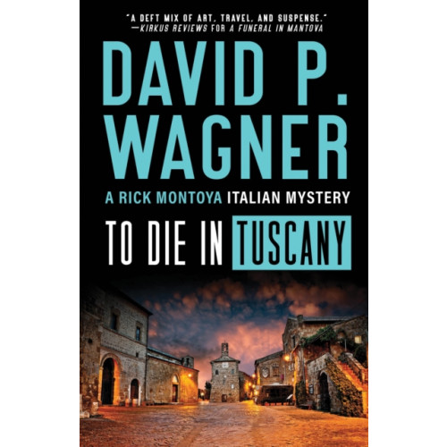 Sourcebooks, Inc To Die in Tuscany (häftad, eng)