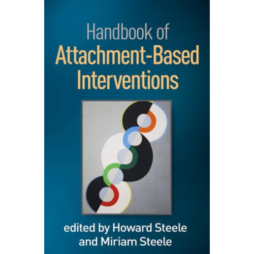 Guilford Publications Handbook of Attachment-Based Interventions (häftad, eng)