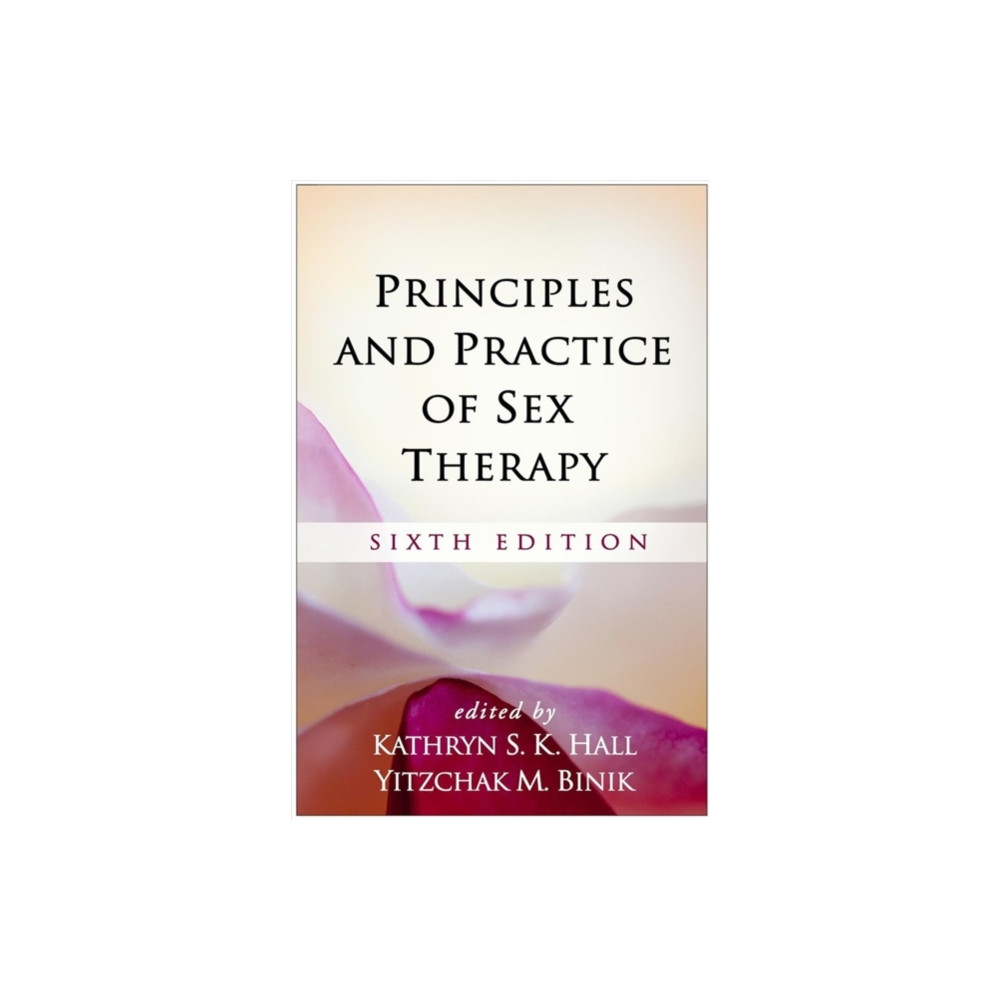Produktbild för Principles and Practice of Sex Therapy, Sixth Edition (inbunden, eng)