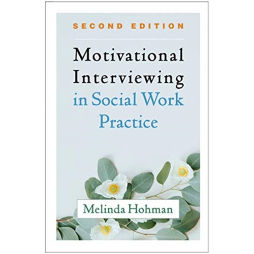 Guilford Publications Motivational Interviewing in Social Work Practice, Second Edition (häftad, eng)