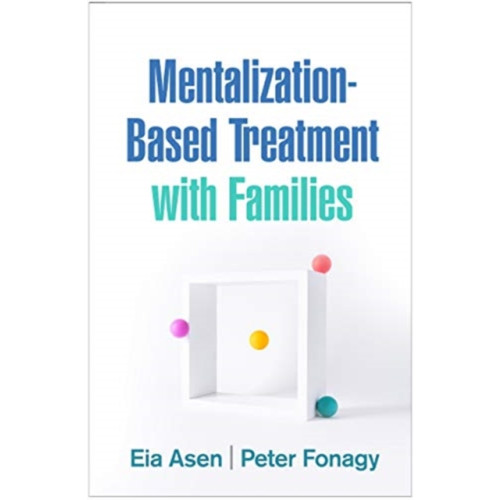 Guilford Publications Mentalization-Based Treatment with Families (inbunden, eng)