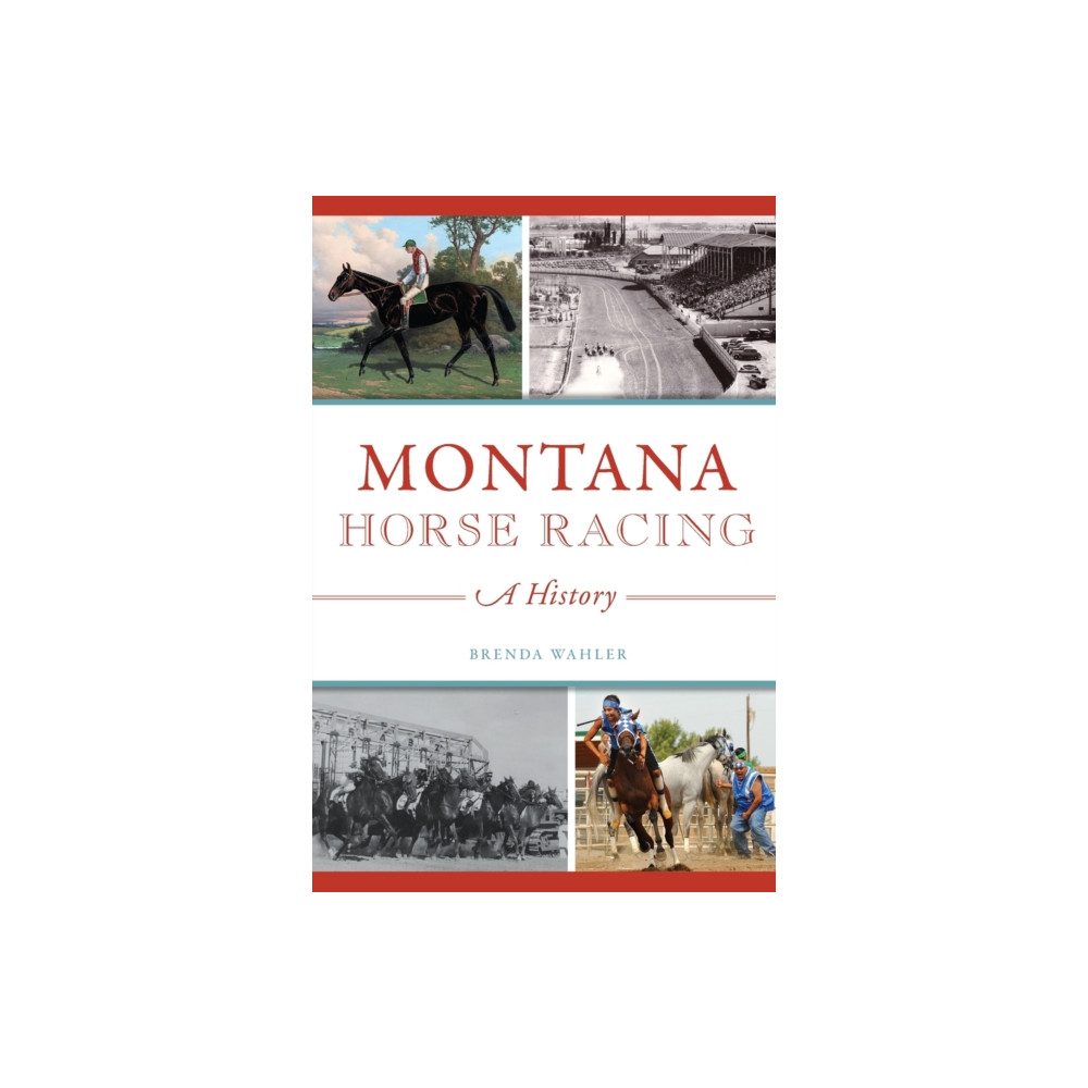 Produktbild för MONTANA HORSE RACING (häftad, eng)