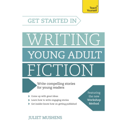 Get Started in Writing Young Adult Fiction , John Murray Press (häftad, english)