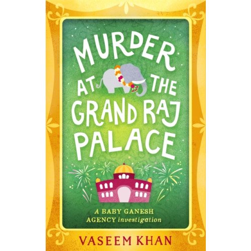Hodder & Stoughton Murder at the Grand Raj Palace (häftad, eng)
