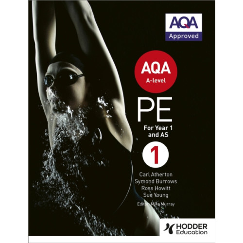 Hodder Education AQA A-level PE Book 1 (häftad, eng)