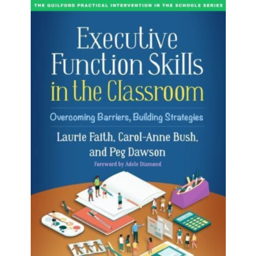 Guilford Publications Executive Function Skills in the Classroom (häftad, eng)