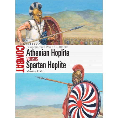 Bloomsbury Publishing PLC Athenian Hoplite vs Spartan Hoplite (häftad, eng)