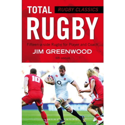 Bloomsbury Publishing PLC Rugby Classics: Total Rugby (häftad, eng)