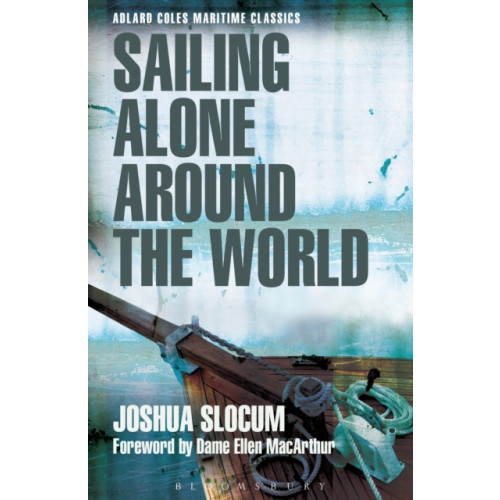 Bloomsbury Publishing PLC Sailing Alone Around the World (Adlard Coles Maritime Classics) (häftad, eng)