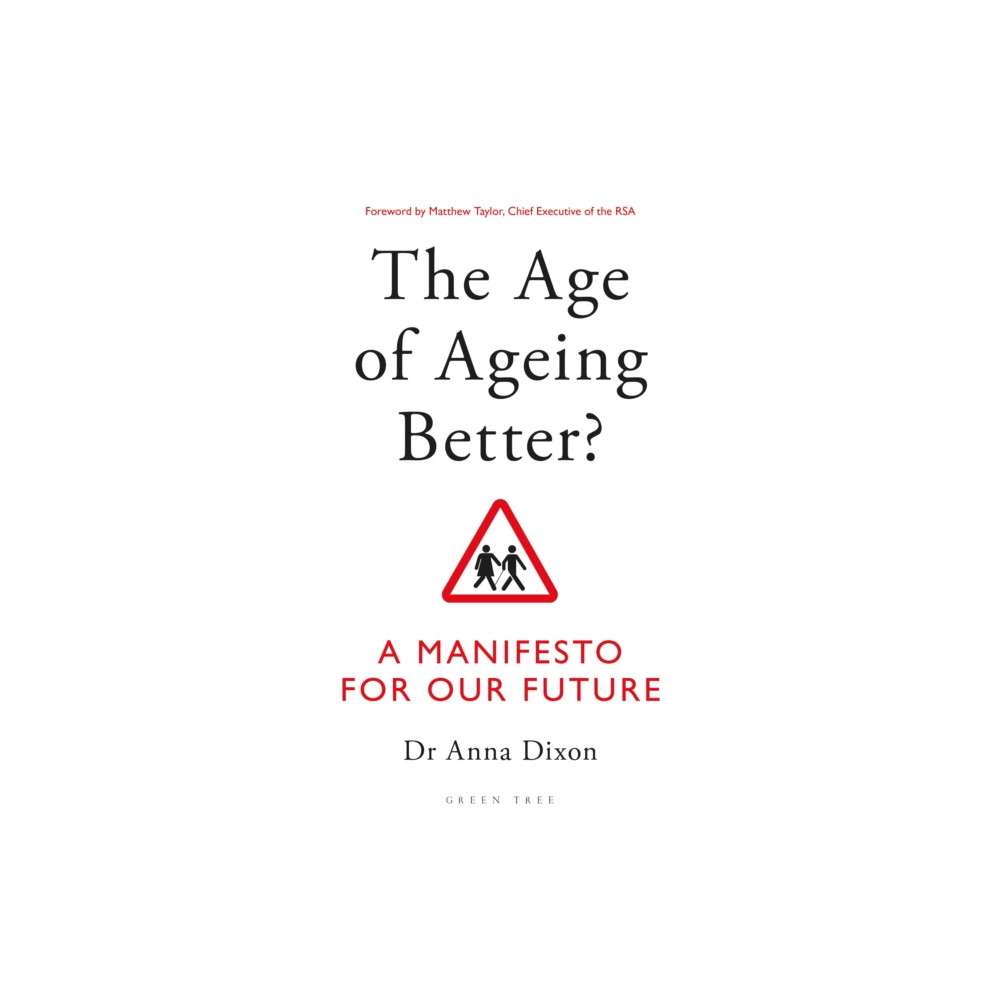 Produktbild för The Age of Ageing Better? (häftad, eng)