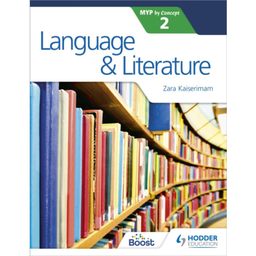 Hodder Education Language and Literature for the IB MYP 2 (häftad)