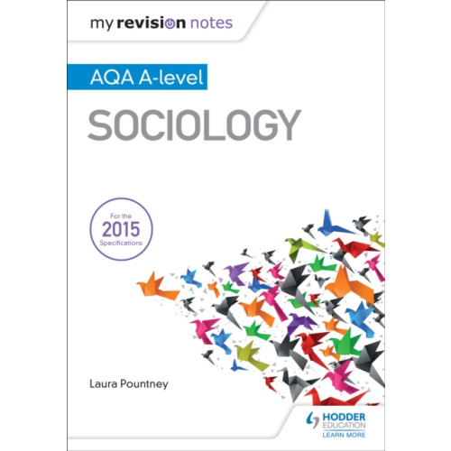 Hodder Education My Revision Notes: AQA A-level Sociology (häftad)
