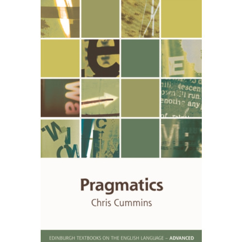 Edinburgh university press Pragmatics (häftad, eng)