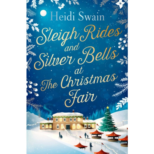 Simon & Schuster Ltd Sleigh Rides and Silver Bells at the Christmas Fair (häftad, eng)