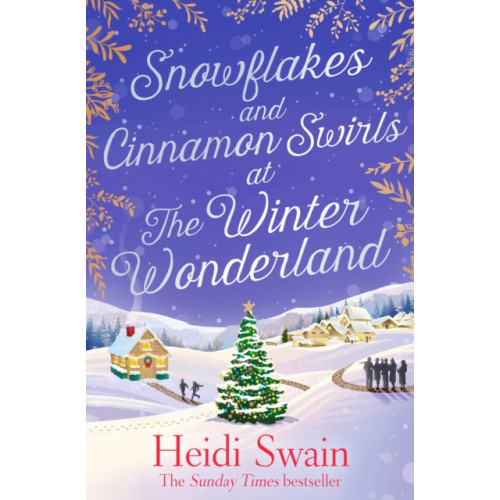 Simon & Schuster Ltd Snowflakes and Cinnamon Swirls at the Winter Wonderland (häftad, eng)