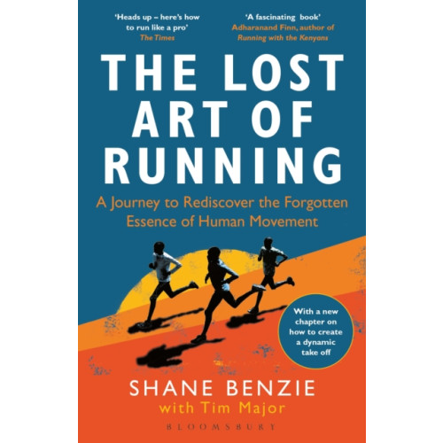 Bloomsbury Publishing PLC The Lost Art of Running (häftad, eng)