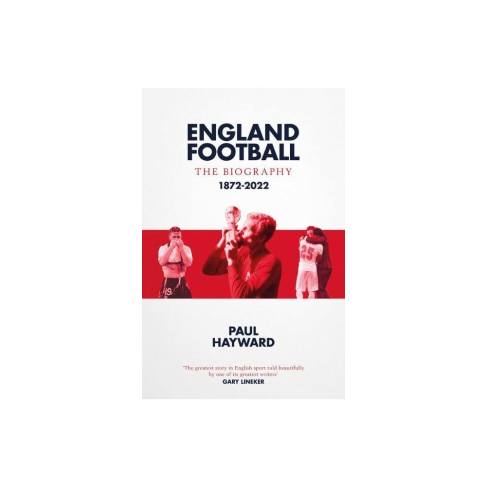 Produktbild för England Football: The Biography (inbunden, eng)