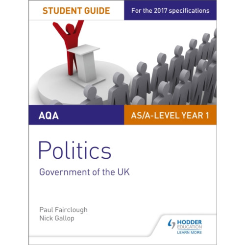 Hodder Education AQA AS/A-level Politics Student Guide 1: Government of the UK (häftad, eng)