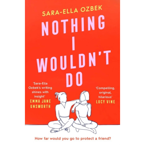 Simon & Schuster Ltd Nothing I Wouldn't Do (häftad, eng)