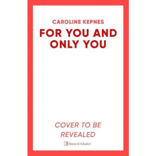 Simon & Schuster Ltd For You And Only You (häftad, eng)