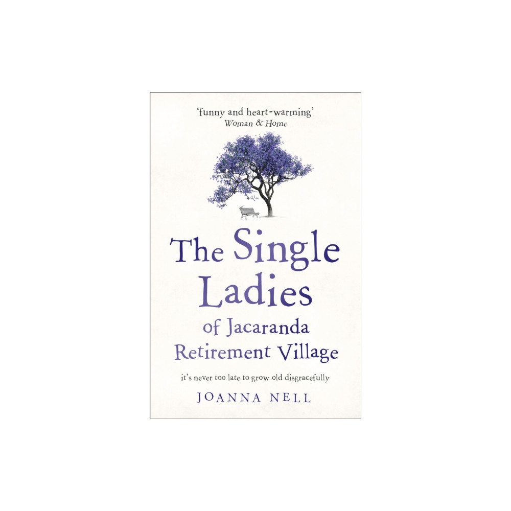 Produktbild för The Single Ladies of Jacaranda Retirement Village (häftad, eng)