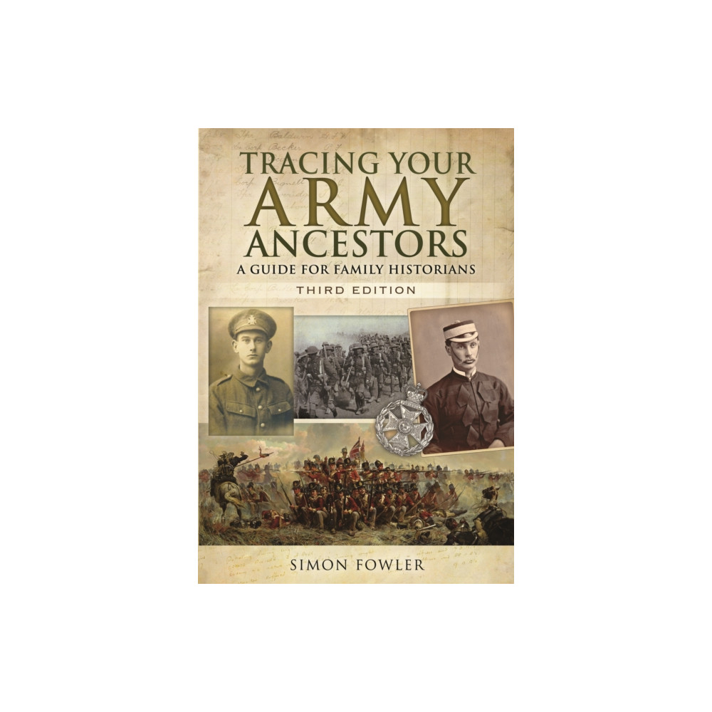 Produktbild för Tracing Your Army Ancestors - 3rd Edition: A Guide for Family Historians (häftad, eng)