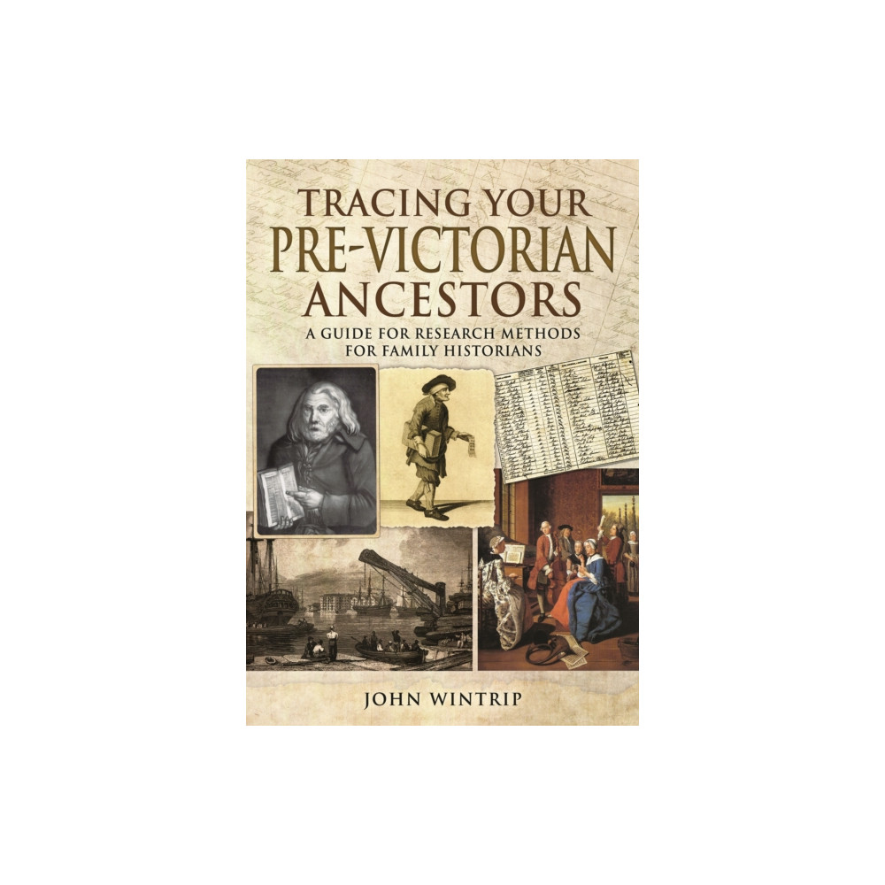 Produktbild för Tracing Your Pre-Victorian Ancestors (häftad, eng)