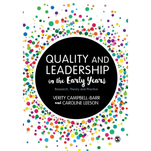 Sage Publications Ltd Quality and Leadership in the Early Years (häftad, eng)