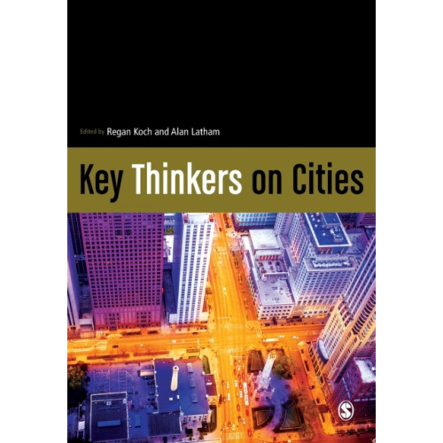 Sage Publications Ltd Key Thinkers on Cities (häftad, eng)