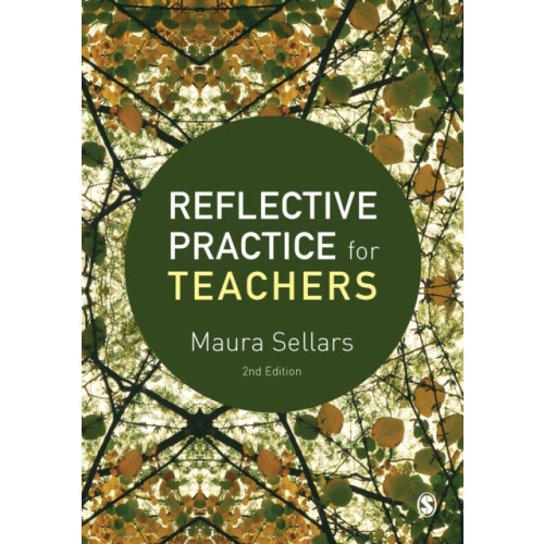 Sage Publications Ltd Reflective Practice for Teachers (häftad, eng)