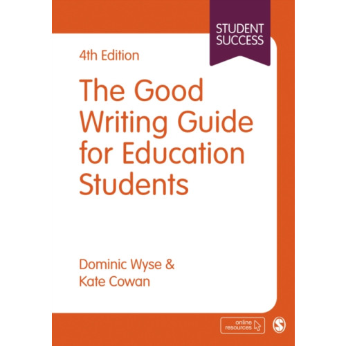 Sage Publications Ltd The Good Writing Guide for Education Students (häftad, eng)