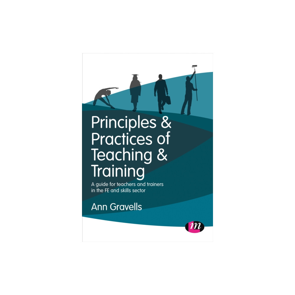 Produktbild för Principles and Practices of Teaching and Training (häftad, eng)