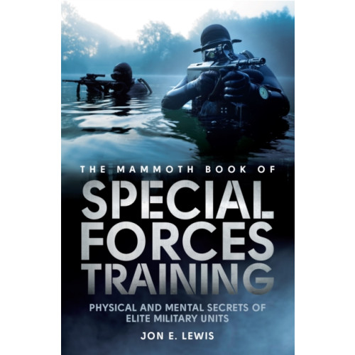Little, Brown Book Group The Mammoth Book Of Special Forces Training (häftad, eng)