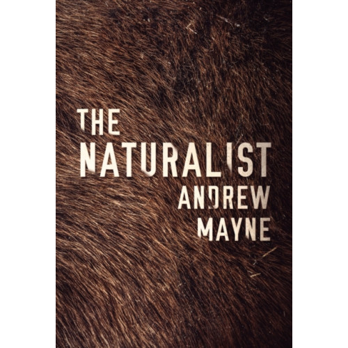 Amazon Publishing The Naturalist (häftad, eng)