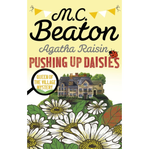 Little, Brown Book Group Agatha Raisin: Pushing up Daisies (häftad, eng)
